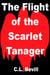The Flight of the Scarlet Tanager
