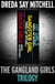 The Gangland Girls Trilogy - Geezer Girls, Gangster Girl, Hit Girls