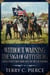 Without Warning: The Saga of Gettysburg, A Reluctant Union Hero, and the Men He Inspired