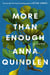 More Than Enough - A Novel