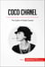 Coco Chanel - The Queen of Haute Couture