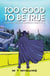 Too Good To Be True - K'Barthan Extras, Hamgeean Misfit, #4
