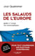 Les salauds de l'Europe - NED - Guide à l'usage des eurosceptiques