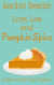 Love, Lies and Pumpkin Spice - A Slice of Life Cozy Mystery, #1