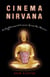 Cinema Nirvana - Enlightenment Lessons from the Movies