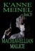 Machiavellian Malice - Malice, #29