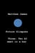 Future Glimpses Three: Two AI Meet in a Bar - Future Glimpses, #3