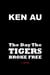 The Day The Tigers Broke Free