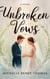 Unbroken Vows - Christian Biblical fiction, #7