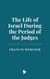 The Life of Israel During the Period of the Judges
