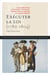 Exécuter la loi - (1789-1804)