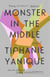 Monster in the Middle - A Novel