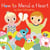 How to Mend a Heart