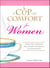 A Cup of Comfort for Women - Stories that celebrate the strength and grace of womanhood