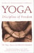 Yoga: Discipline of Freedom - The Yoga Sutra Attributed to Patanjali