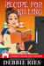 Recipe for Killing - Shawna Taylor Cozy Mysteries, #2