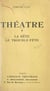 Théâtre (1). La bête - Suivi de Le trouble-fête