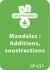 Mandalas d'apprentissage CP/CE1 - Additions / Soustractions - Un lot de 12 fiches à télécharger