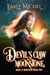 Devil's Claw & Moonstone - Magic & Monsters, #2