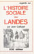 Regards sur l'histoire sociale des Landes