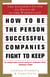 How to Stay Employed in Tough Times - The Insider's Guide to Being #1 in the Workplace