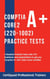 CompTIA A+ Core 2 (220-1002)  Practice Tests