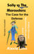 Sally vs the Marauders: The Case for the Defense - Sally the Loner, #9