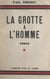 La grotte à l'homme - Ou La fille de l'Armada