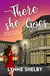 There She Goes - The Theatreland Series