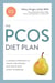 The PCOS Diet Plan, Second Edition - A Natural Approach to Health for Women with Polycystic Ovary Syndrome