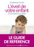 L'Eveil de votre enfant - Le tout-petit au quotidien