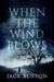 When the Wind Blows - The Slim Hardy Mystery Series, #7