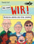 Das sind WIR! - Herrlich anders und total normal