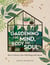 Gardening for Mind, Body and Soul - How to Nurture Your Well-Being with Nature
