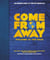 Come From Away: Welcome to the Rock - An Inside Look at the Hit Musical