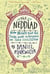 The Neddiad - How Neddie Took the Train, Went to Hollywood, and Saved Civilization