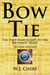 Bow Tie. The First Manuscript of the Richards' Trust. 2nd Edition - Manuscripts of the Richards' Trust, #1