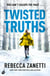 Twisted Truths: Blood Brothers Book 3 - A suspenseful, compelling thriller