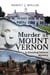 Murder at Mount Vernon - The Founding Fathers Mysteries, #1