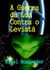 A Guerra da Luz Contra o Leviatã - Instrução para o Apocalipse, #24