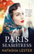 The Paris Seamstress - Transporting, Twisting, the Most Heartbreaking Novel You'll Read This Year