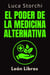 El Poder De La Medicina Alternativa - Colección Vida Equilibrada, #1