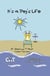 It's a Dog's Life - Canine Advice Trilogy, #1