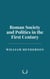 Roman Society and Politics in the First Century