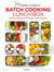Mes premiers pas en batchcooking - Lunchbox