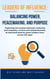 Leaders of Influence: Balancing Power, Peacemaking, and Purpose