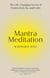 Mantra Meditation - The Life Changing Secret of Connection, Joy and Calm