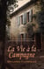 La Vie à la Campagne : Six Livres Classiques - Les Enfants de la ferme, Chez grand'mère, Trente Arpents, Maria Chapdelaine, Romans champêtres, Lettres de mon moulin, etc.