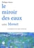 Le miroir des eaux selon Monet