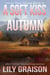 A Soft Kiss in Autumn - Silver Falls, #4